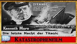 Die letzte Nacht der Titanic (GB 1958)