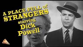 A Place Full of Strangers (TV-1955) DICK POWELL ♥ DINA MERRILL