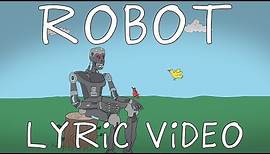 Tenacious D - Post-Apocalypto - ROBOT (Lyric Video)