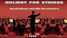 David Rose - Holiday For Strings (1942)