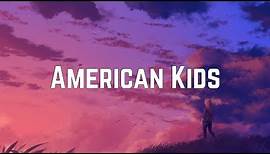 Kenny Chesney - American Kids (Lyrics)