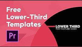 5 Free Premiere Pro Lower Thirds - Adobe Premiere Pro Templates
