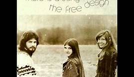 The Free Design - There Is a Song