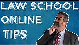 14 Tips for Law School Online Courses