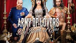 Army Of Lovers - Big Battle Of Egos