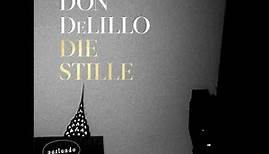 Don DeLillo - Die Stille