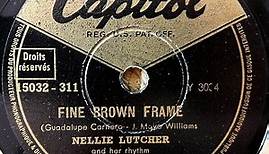 Nellie Lutcher And Her Rhythm - Fine Brown Frame / Hurry On Down