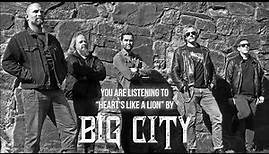 Big City - "Heart's Like a Lion" - Official Audio