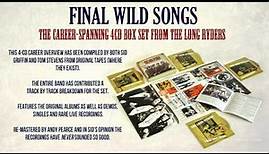 "Final Wild Songs" - THE LONG RYDERS career retrospective