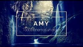 AMY - Significado del Nombre Amy ♥
