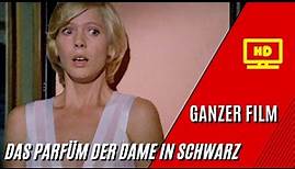 Das Parfüm der Dame in Schwarz | HD | Thriller | Ganzer Film auf Deutsch