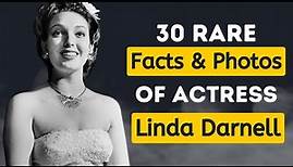 Linda Darnell: 30 Fascinating Facts and Gorgeous 1940s Photos | Hollywood Icon's Untold Story