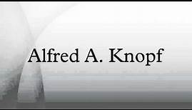 Alfred A. Knopf