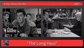 "The Long Haul" (1957) Victor Mature, Diana Dors, Patrick Allen - Crime, Drama, Film-Noir