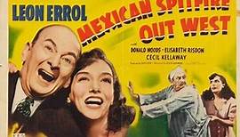 Mexican Spitfire Out West 1940 with Lupe Vélez, Leon Errol and Cecil Kellaway