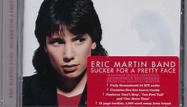 Eric Martin Band - Sucker For A Pretty Face