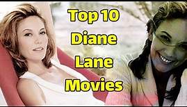 Best Diane Lane Movies | Top 10 Diane lane Movies