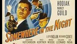 Somewhere In The Night 1946 Full Movie