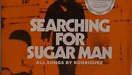 Rodriguez - Searching For Sugar Man - Original Motion Picture Soundtrack
