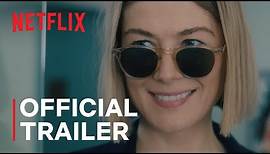 I Care a Lot | Official Trailer | Netflix