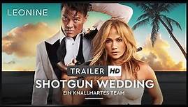 Shotgun Wedding | Ein knallhartes Team - Trailer (deutsch/german; FSK 12)