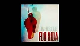 Flo Rida - Whistle [AUDIO]