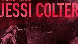 Jessi Colter - Live From Cain's Ballroom