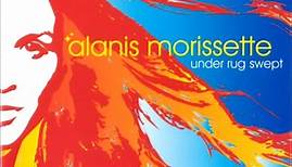 Alanis Morissette - Precious Illusions - Under Rug Swept
