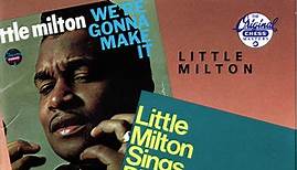 Little Milton - We're Gonna Make It/Little Milton Sings Big Blues