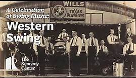 A Celebration of Swing Music: Western Swing