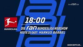 ran Bundesliga Webshow live