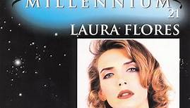 Laura Flores - Serie Millennium 21
