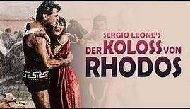 Der Koloss von Rhodos | Monumentalfilm aus dem 60er Jahre von SERGIO LEONE Director’s Cut