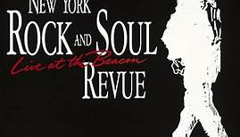 The New York Rock And Soul Revue - Live At The Beacon
