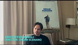 Kristoffer Borgli- Hot Seat Interview- Dream Scenario