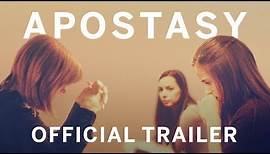Apostasy | Official UK Trailer | Curzon