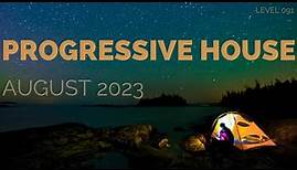 Deep Progressive House Mix Level 091 / Best Of August 2023