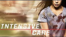 Intensive Care - Official Trailer