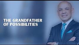 THE GRANDFATHER OF POSSIBILITIES - RON KLEIN