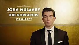 John Mulaney: Kid Gorgeous at Radio City