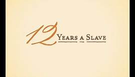 02. Main Title - 12 Years A Slave Soundtrack [Hans Zimmer]