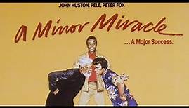 A Minor Miracle (1983) | Péle John Huston | Family Comedy
