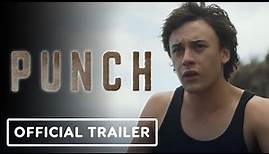 Punch - Official Trailer (2023) Tim Roth, Jordan Oosterhof, Conan Hayes