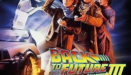 Alan Silvestri - Back To The Future Part III (Original Motion Picture Soundtrack)