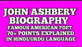 John Ashbery biography