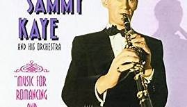 Sammy Kaye And His Orchestra - Music For Romancing And Dancing