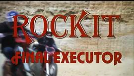 Rockit Final Executor | movie | 1984 | Official Trailer