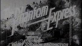 The Phantom Express (1932) [Mystery] [Thriller]