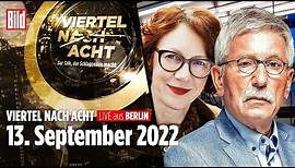 🔴 Viertel nach Acht – 13. September 2022 | u.a. mit Thilo Sarrazin, Ulrike Guérot, Jan Schäfer
