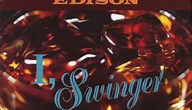 Combustible Edison - I, Swinger
